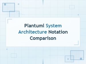 Plantuml System Architecture Notation Comparison