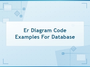 Er Diagram Code Examples for Database Design and Modeling