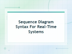 Sequence Diagram Syntax for Real-Time Systems: a Complete Guide